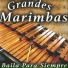 Grandes Marimbas