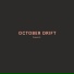 October Drift