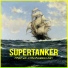 Supertanker
