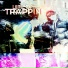 AyeTrappin