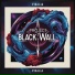 Project Black Wall