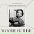 Woodie Guthrie