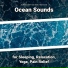 Sea Waves Sounds, Ocean Sounds, Nature Sounds