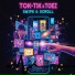 Tokz-Tikz & Toez