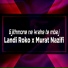 Landi Roko feat. Murat Nazifi