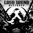 Loud Sound