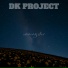 DK PROJECT
