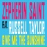 Zepherin Saint feat. Russell Taylor