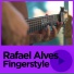 Rafael Alves Fingerstyle