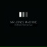 Mr Jones Machine Susie