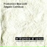 Francesco Bearzatti, Angelo Comisso