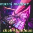 cheb khaldoun