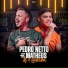 Pedro Netto e Matheus