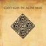 Cantigas de Além Mar