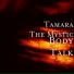Tamara The Mystic
