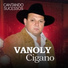 Vanoly Cigano