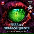 Ferra, Greensequence