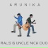 Rals, Uncle Nick Duo