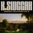 K Sluggah, John Creasy, Snotty