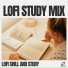 Lofi Chill and Study