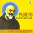 La voce di Padre Pio