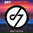Sky Flowers