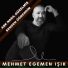 Mehmet Egemen Işık