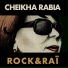Cheikha Rabia feat. Yann Pechin, Dinah Douieb
