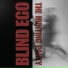 Blind Ego feat. Kalle Wallner