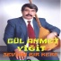 Gül Ahmet Yiğit