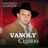 Vanoly Cigano