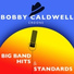 Bobby Caldwell