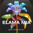 ELAMA MIA