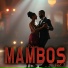 Los Dueños Del Mambo