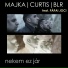 Majka, Curtis, BLR feat. Pápai Joci