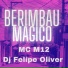 Dj Felipe Oliver, MC M12
