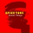 Spicy Tone