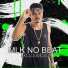 Mlk no beat