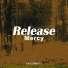 Release