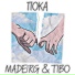 MADE1RG, TIBO