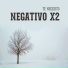 NEGATIVO X2