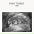 Rain To Rust