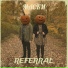 Referral
