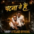 V Boy, Tejas official
