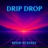 Neon Ecstasy