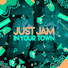 Just Jam feat. Rose Thorn SA