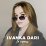 IVANKA DARI
