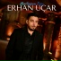 Erhan Uçar