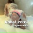 Kalwi & Remi