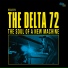 The Delta 72